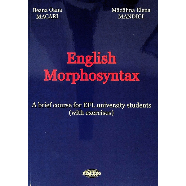 English Morphosyntax. A Brief Course for EFL University Students (with Exercises)