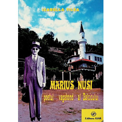 Marius Nusi - Poetul vagabond al Balcicului