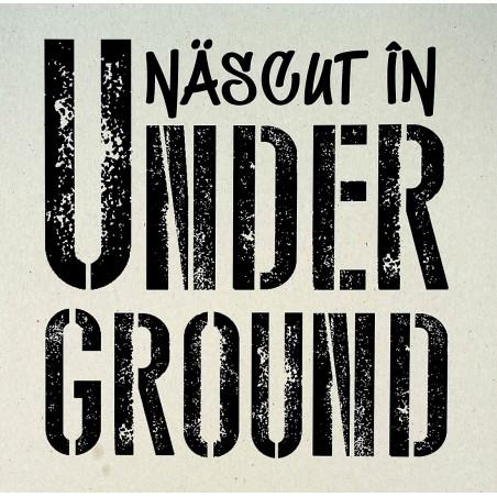 Nascut in Underground