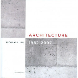 Architecture 1982-2007. Editie bilingva