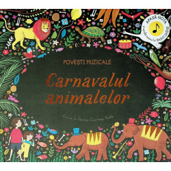 Carnavalul animalelor - Povesti muzicale