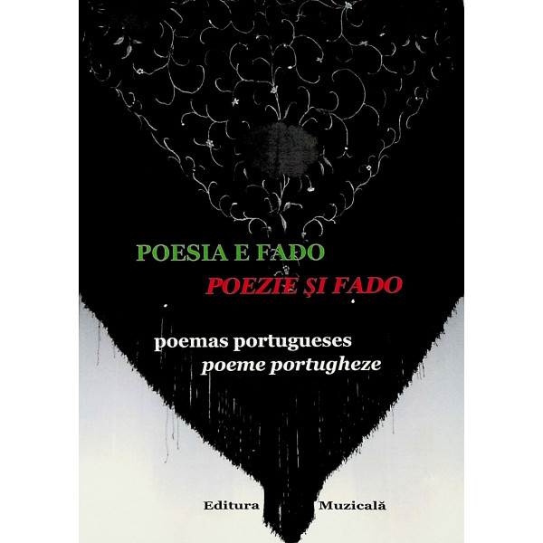 Poezie si fado. 50 de poeme portugheze. Editie bilingva
