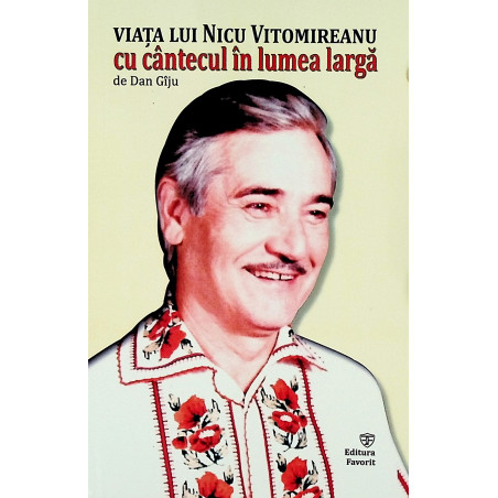 Viata lui Nicu Vitomireanu....