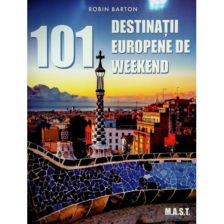 101 destinatii europene de...