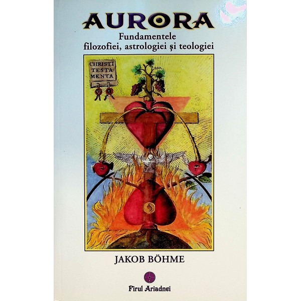 Aurora. Fundamentele filozofiei, astrologiei si teologiei