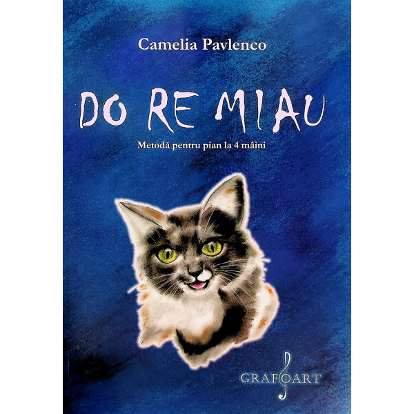 Do re miau. Metoda pentru pian la 4 maini Do re miau. Metoda pentru pian la 4 maini