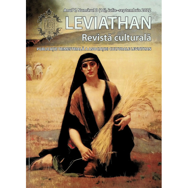Leviathan - Revista culturala, anul V, numarul 3(16), iulie-septembrie 2022