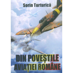 Din povestile aviatiei romane