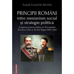 Principii romani intre mesianism social si strategie politica