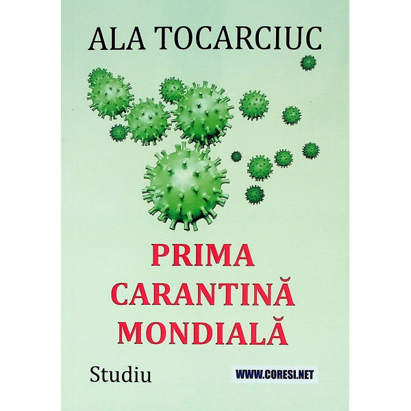Prima carantina mondiala. Studiu Prima carantina mondiala. Studiu