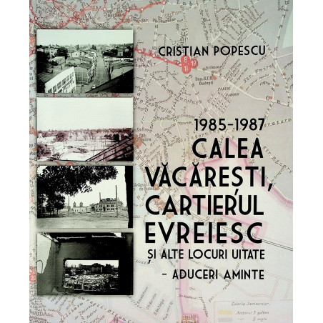 1985-1987, Calea Vacaresti,...