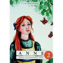 Anne, vol. II - Casa cu frontoane verzi