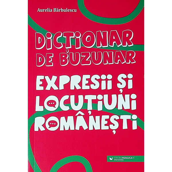 Expresii si locutiuni romanesti - Dictionar de buzunar