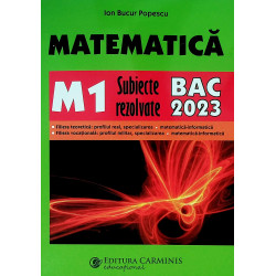 Matematica M1:subiecte rezolvate - Bac 2022