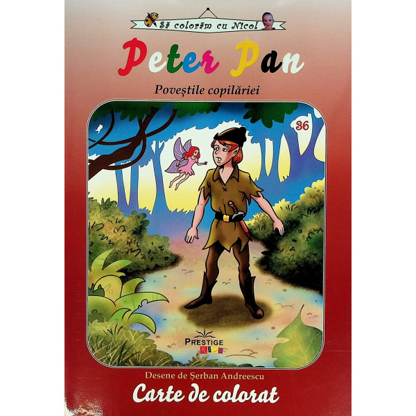 Peter Pan  - Povestile copilariei. Carte de colorat