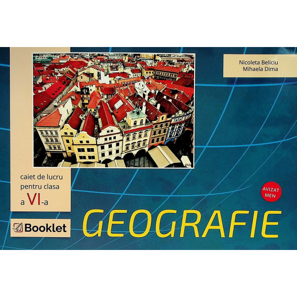 Geografie - Caiet de lucru pentru clasa a VI-a