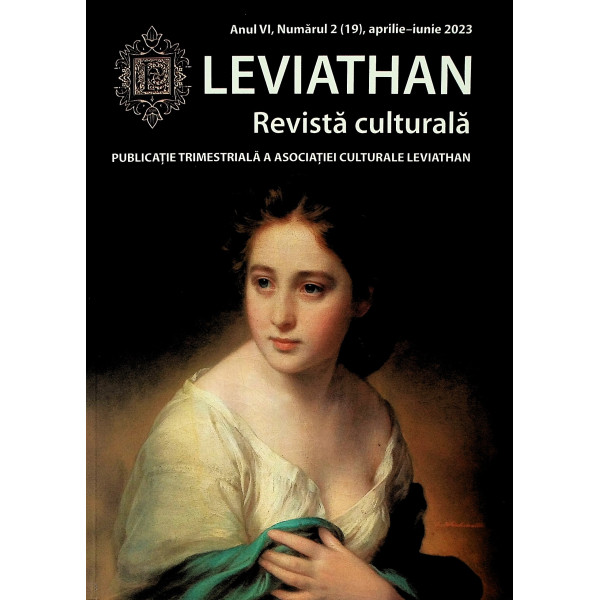 Leviathan - Revista culturala, anul VI, numarul 2 (19), aprilie-iunie 2023