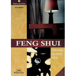 Feng Shui - Armonia elementelor