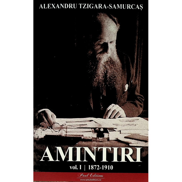 Amintiri, vol. I - 1872-1910