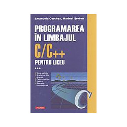 Programarea in limbajul C/C++ pentru liceu, vol. III