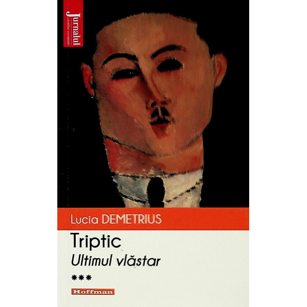 Triptic, vol. III - Ultimul vlastar