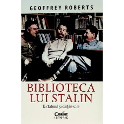 Biblioteca lui Stalin. Dictatorul si cartile sale