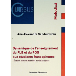 Dynamique de lenseignement du FLE et du FOS aux etudiants francophones. Etudes interculturelles et didactiques
