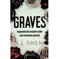 Graves - Regretele dau nastere celor mai frumoase povesti