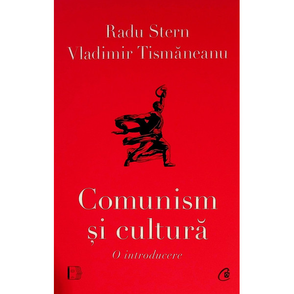 Comunism si cultura. O introducere