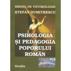 Psihologia si pedagogia poporului roman - Studiu