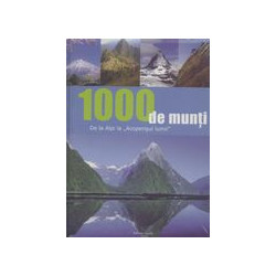 1000 de munti - Dela Alpi...
