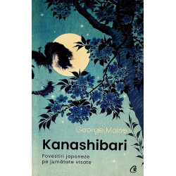 Kanashibari. povestiri japoneze pe jumatate visate
