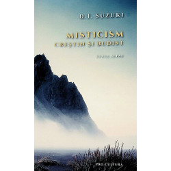 Misticism. Crestin si budist. Texte alese
