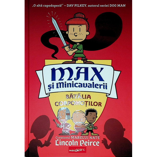 Max si minicavalerii, vol. II- Batalia corpohotilor