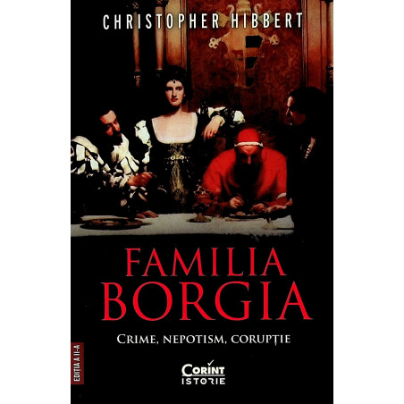 Familia Borgia. Crime,...