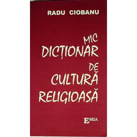 Mic dictionar de cultura...