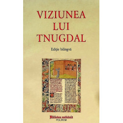 Viziunea lui Tnugdal. Editie bilingva