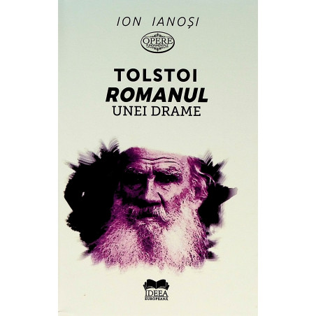 Tolstoi. Romanul unei drame