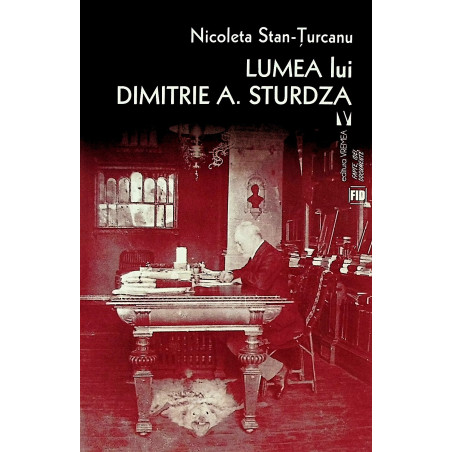 Lumea lui Dimitrie A. Sturdza