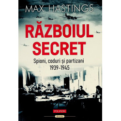 Razboiul secret. Spioni,...