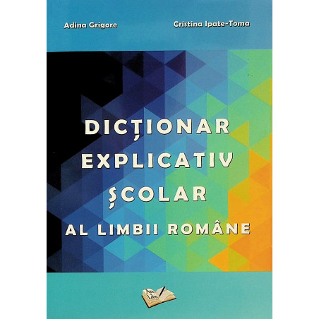 Dictionar explicativ scolar...