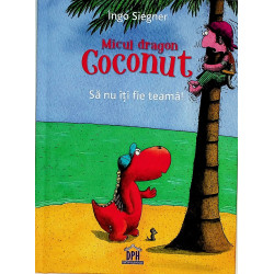 Micul dragon Coconut sa nu iti fie teama!