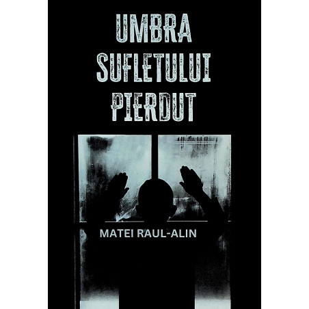 Umbra sufletului pierdut