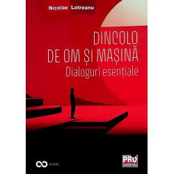 Dincolo de om si masina....