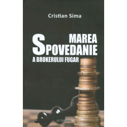 Marea spovedanie a brokerului fugar
