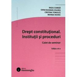 Drept constitutional. Institutii si proceduri