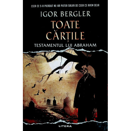 Toate cartile. Testamentul...