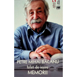 Bilet de iesire. Memorii