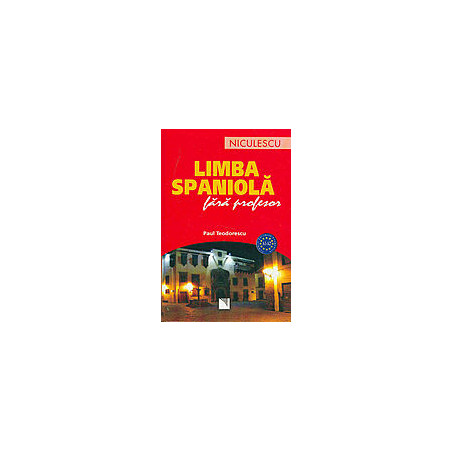 Limba spaniola fara profesor